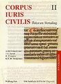 Corpus Iuris Civilis II: Digesta I-X