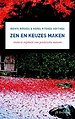 Zen en keuzes maken