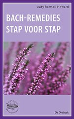 Bach-bloesem-remedies stap-voor-stap Bach-bloesem-remedies stap-voor-stap