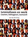 Levensfasen en werk Levensfasen en werk