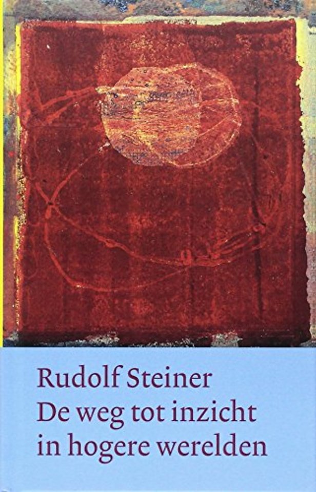 De weg tot inzicht in hogere werelden