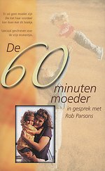 De zestig minuten moeder