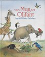 Van mug tot olifant