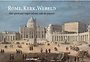 Rome, Kerk, Wereld Rome, Kerk, Wereld