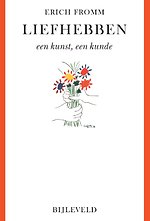 Liefhebben - een kunst, een kunde
