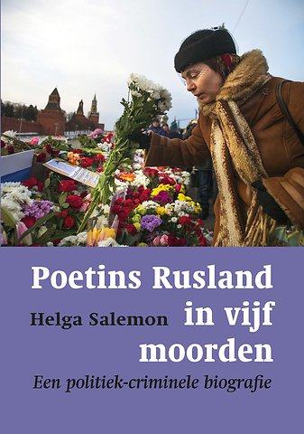 Poetins Rusland in vijf moorden