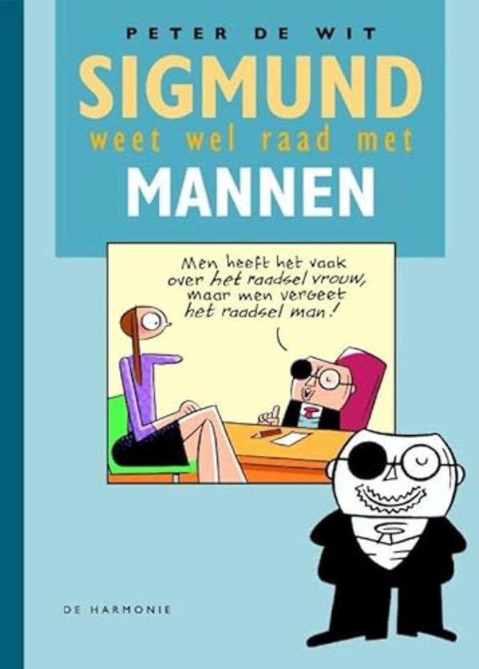 Sigmund weet wel raad met mannen