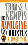 De navolging van Christus in jonge taal De navolging van Christus in jonge taal