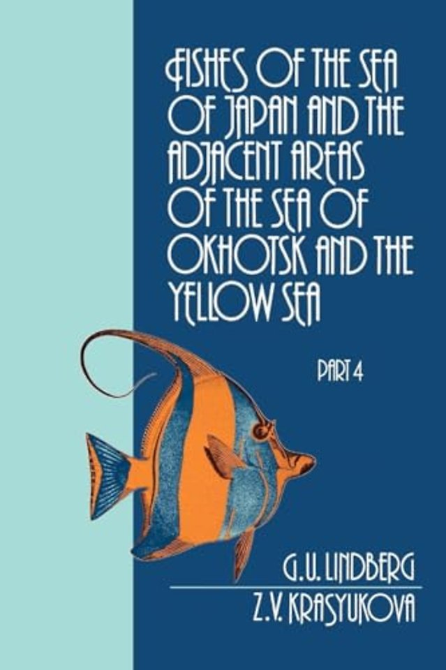 Fishes of the Sea of Japan and the Adjacent Areas of the Sea of Okhotsk and the Yellow Sea