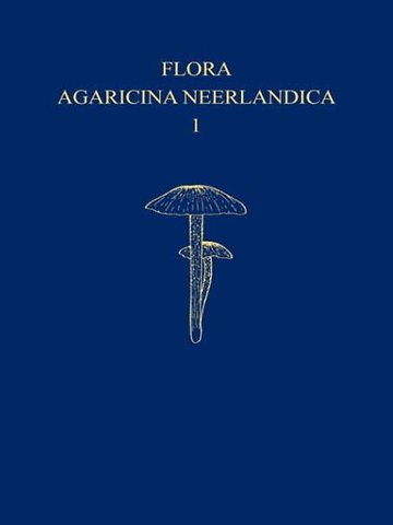 Flora Agaricina Neerlandica - Volume 1