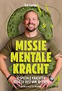 Missie Mentale Kracht Missie Mentale Kracht