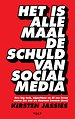 Het is allemaal de schuld van social media