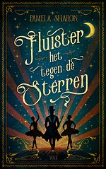 Fluister het tegen de sterren
