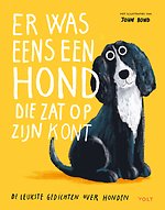 Er was eens een hond die zat op z’n kont