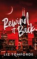 Rewind it back