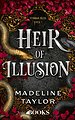 Heir of illusion