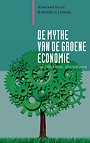 De mythe van de groene economie De mythe van de groene economie