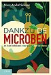 Dankzij de microben