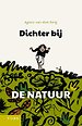 Dichter bij de natuur Dichter bij de natuur
