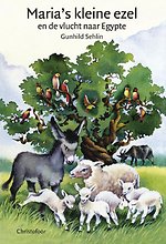 Maria's kleine ezel en de vlucht naar Egypte