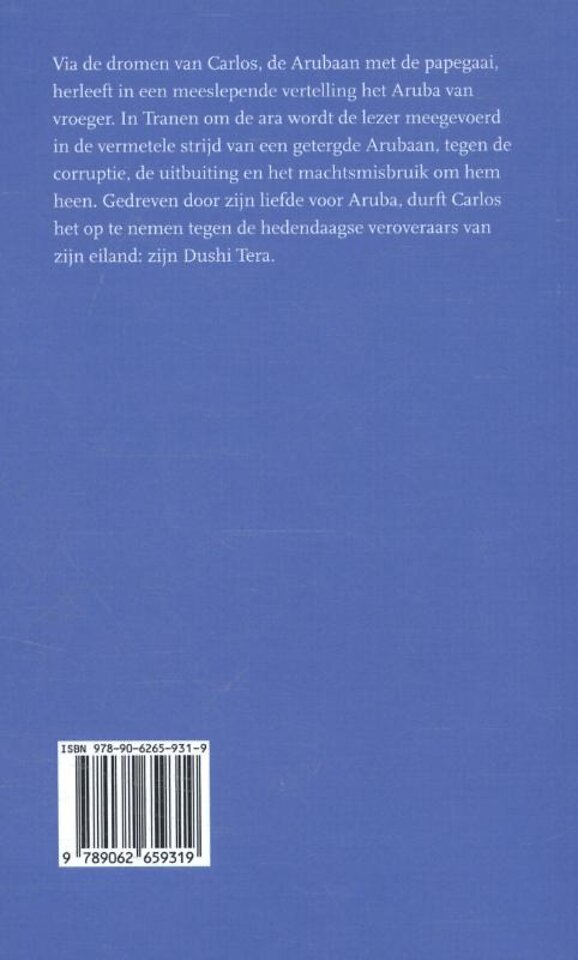 Tranen om de Ara
