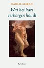 Wat het hart verborgen houdt Wat het hart verborgen houdt