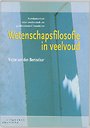 Wetenschapsfilosofie in veelvoud Wetenschapsfilosofie in veelvoud