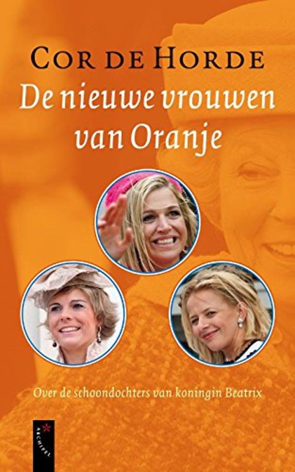 De nieuwe vrouwen van Oranje