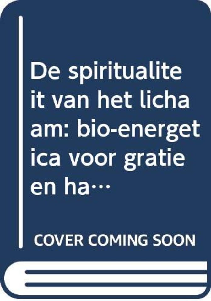 De spiritualiteit van het lichaam