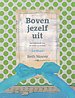 Boven jezelf uit