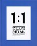 1 to 1 - The essence of Retail Branding and Design 1 to 1 - The essence of Retail Branding and Design
