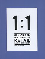 Één op één, de essentie van retail branding en design