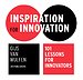 Inspiration for Innovation Inspiration for Innovation