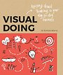 Visual Doing