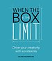 When the Box is the Limit When the Box is the Limit