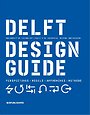 Delft Design Guide (revised edition) Delft Design Guide (revised edition)