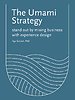 The Umami Strategy The Umami Strategy