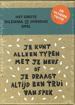 Het Grote Dilemma op Dinsdag-Spel: De Ultieme Editie Het Grote Dilemma op Dinsdag-Spel: De Ultieme Editie