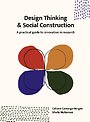 Design Thinking and Social Construction Design Thinking and Social Construction