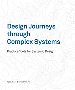 Design Journeys through Complex Systems