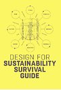 Design for Sustainability Survival Guide