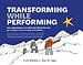 Transforming While Performing Transforming While Performing