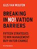 Breaking innovation Barriers Breaking innovation Barriers