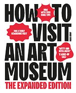 How to Visit an Art Museum