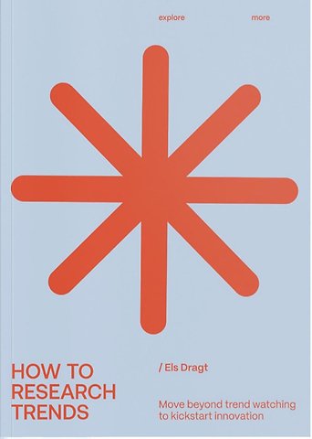 How To Research Trends - Revised Edition