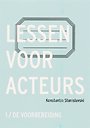 Lessen voor acteurs 1 de voorbereiding