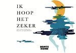 Ik hoop het zeker