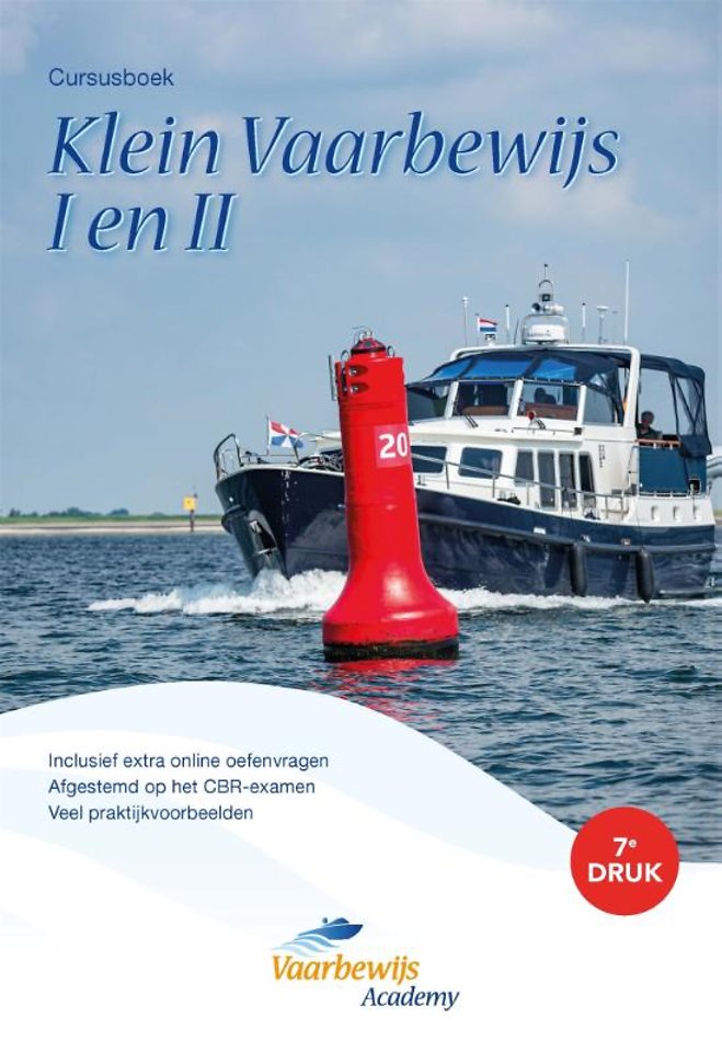Vaarbewijs Academy Cursusboek Klein Vaarbewijs I en II