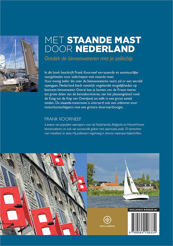 Met staande mast door Nederland
