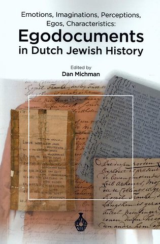 EGODOCUMENTS in Dutch Jewish History